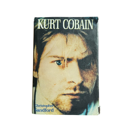 “Kurt Cobain” by Christopher Sandford (Hardcover)